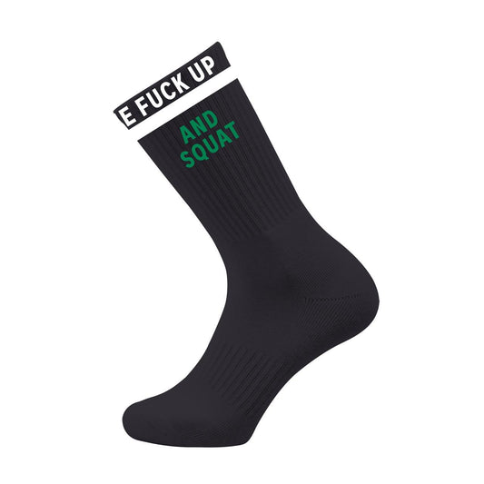 SHUT THE FUCK UP AND SQUAT Socks - Sox UK